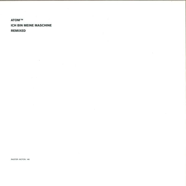 Atom Tm — Ich Bin Meine Maschine vinyl cover
