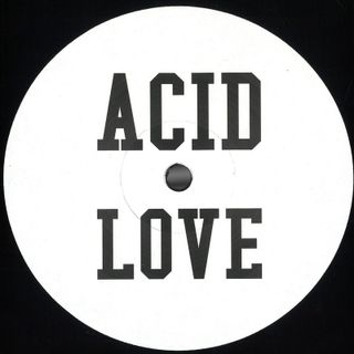 Dj Pierre — Acid Love, Acid Love Dub vinyl cover