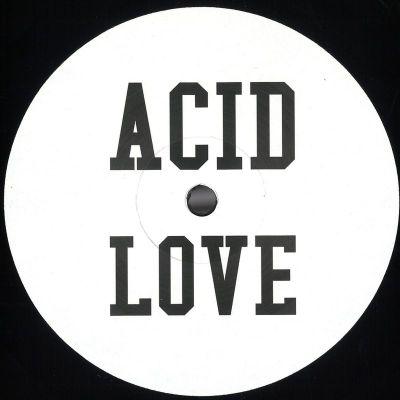Dj Pierre — Acid Love, Acid Love Dub vinyl cover