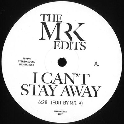 Mr. K — I Can't Stay Away/Hit & Run vinyl cover