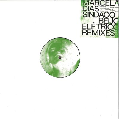 Marcela Dias Sindaco — Beijo Eletrico Remixes vinyl cover