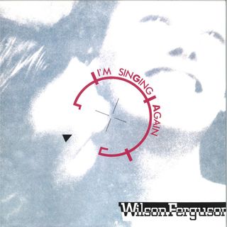 Wilson Ferguson — I'M SINGING AGAIN vinyl cover