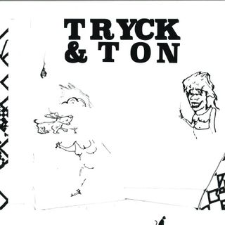 Tryck And Ton