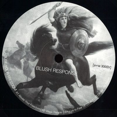 Blush Response — Abuse Your Freedom vinyl cover