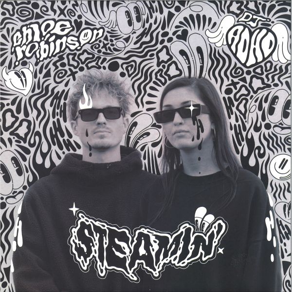Chloé Robinson, DJ Adhd — Steamin EP vinyl cover