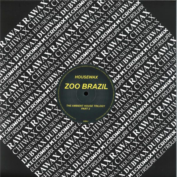 Zoo Brazil — The Ambient House Trilogy Part 2 vinyl cover