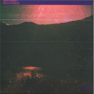 Offthesky — Nocturnas vinyl cover