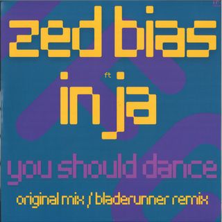 Zed Bias — You Should Dance vinyl cover