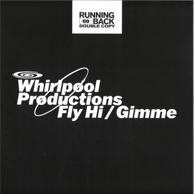 Whirlpool Productions — Fly Hi / Gimme vinyl cover
