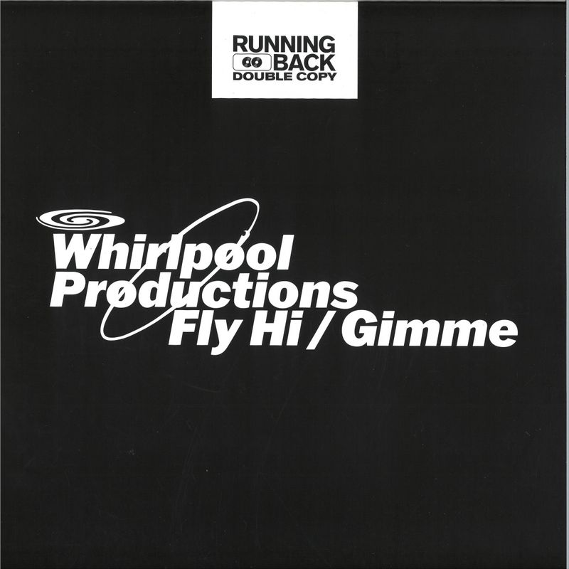 Whirlpool Productions — Fly Hi / Gimme vinyl cover