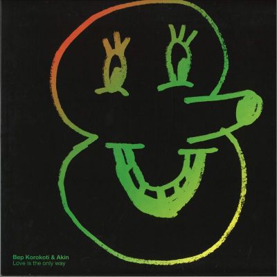 Bep Kororoti&Akin — Love is the only way vinyl cover