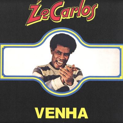 Ze Carlos — Venha vinyl cover