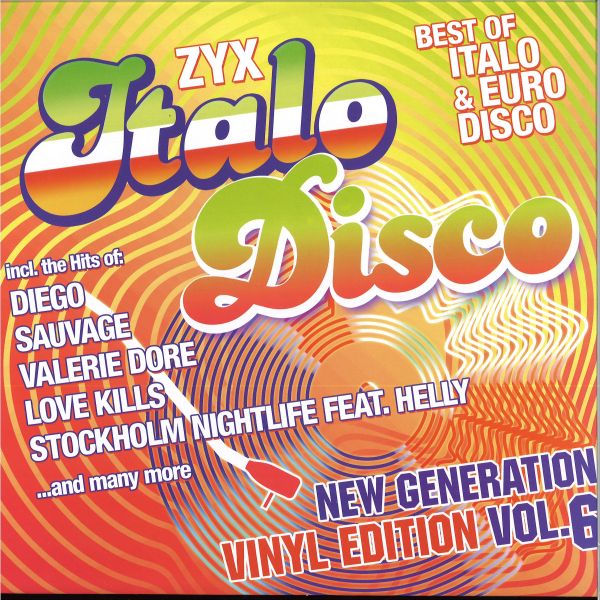 Various — ZYX Italo Disco New Generation: Vinyl Edition Vol.6 LP vinyl cover