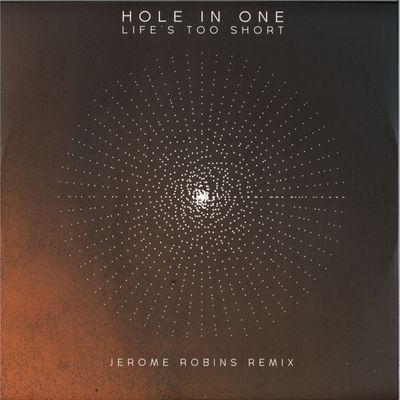Hole IN One — LIFE'S TOO SHORT vinyl cover