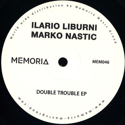 Ilario Liburni/Marko Nastic — Double Trouble Ep vinyl cover