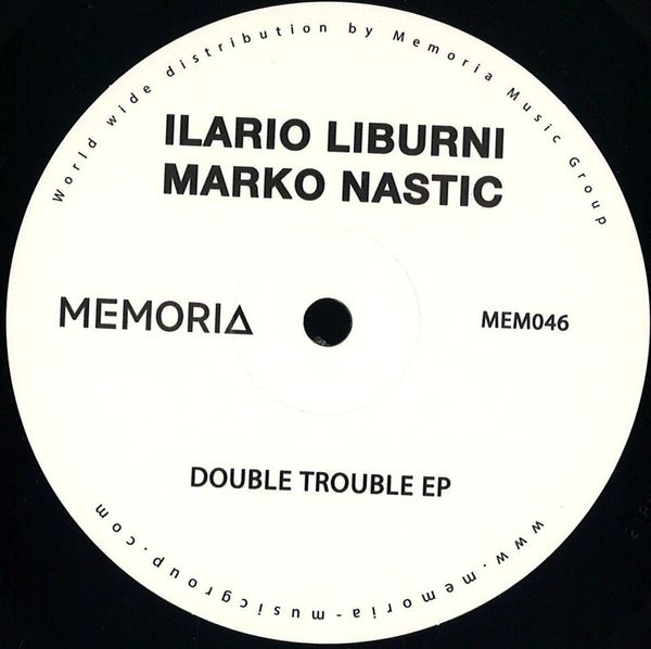 Ilario Liburni/Marko Nastic — Double Trouble Ep vinyl cover