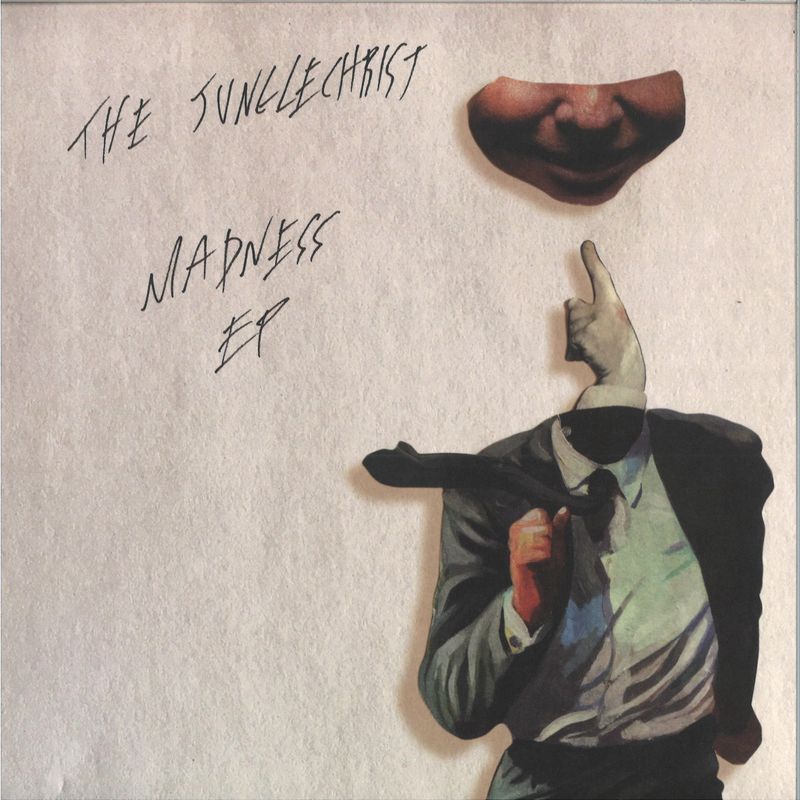 The Junglechrist — Madness EP vinyl cover