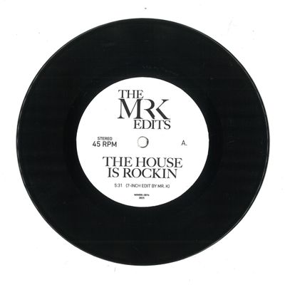 Edits by Mr K — The House Is Rockin/California Style (7") vinyl cover