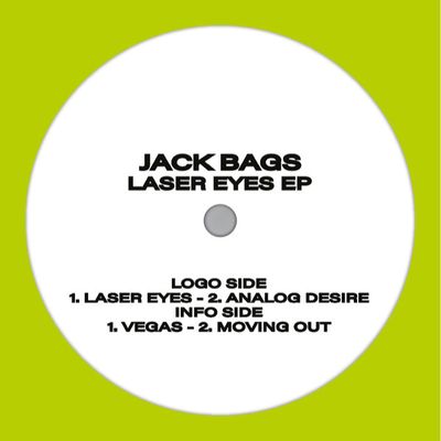 Jack Bags — Laser Eyes Ep. vinyl cover