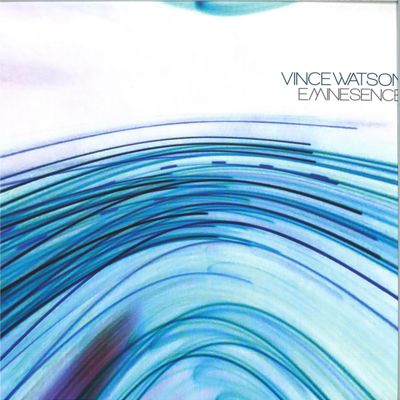 Vince Watson — Eminesence vinyl cover
