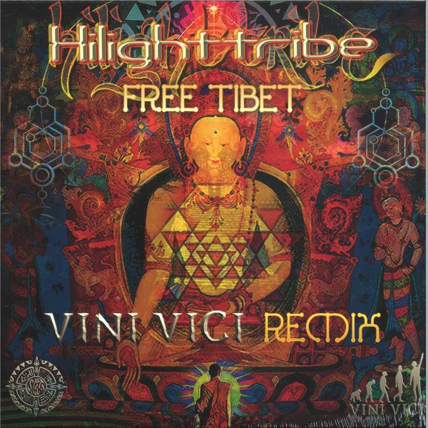 Highlight Tribe — Free Tibet (Vini Vici Remix) vinyl cover