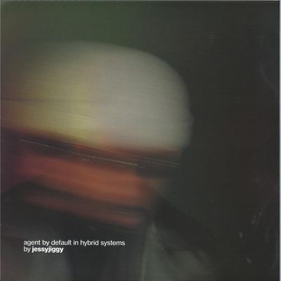 Jessyjiggy — AGENT BY DEFAULT IN HYBRID SYSTEMS vinyl cover