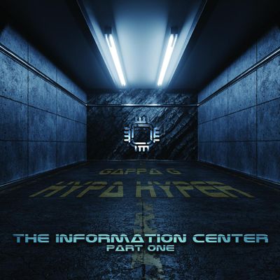 Gappa G, Hyper Hypa — Information Center Part One EP vinyl cover