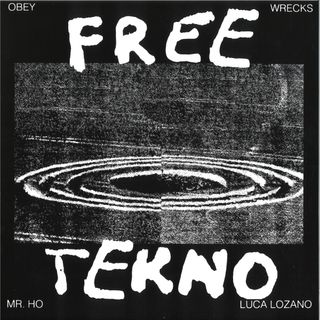 Luca Lozano, Mr Ho — Free Tekno vinyl cover