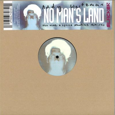Addy Weitzman — No Man's Land (The Time & Space Machine Remixes) vinyl cover