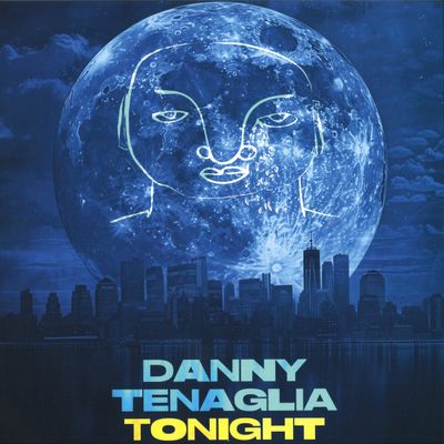 Danny Tenaglia — Tonight vinyl cover