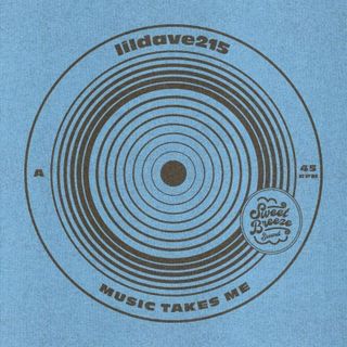 Lildave215 — Music Takes Me / Carnaval Del Tiempo vinyl cover