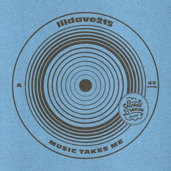 Lildave215 — Music Takes Me / Carnaval Del Tiempo vinyl cover