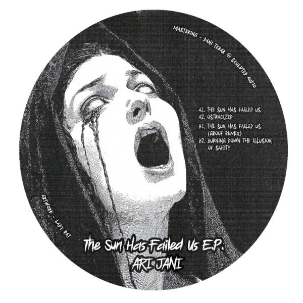Ari Jani, Groof — The Sun Has Failed Us EP vinyl cover