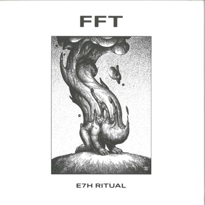 Fft — E7H Ritual vinyl cover