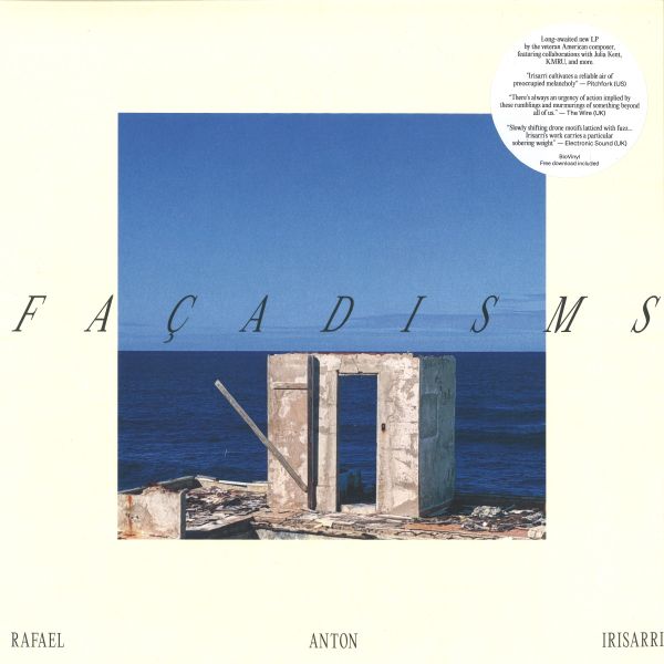 Rafael Anton Irisarri — FAÇADISMS vinyl cover
