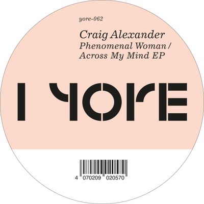 Craig Alexander — Phenomenal Woman / Across My Mind vinyl cover