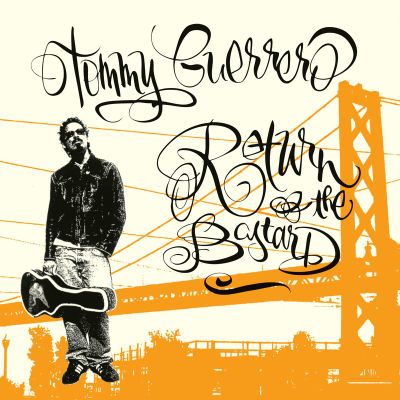 Tommy Guerrero — Return Of The Bastard LP vinyl cover