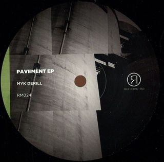 Myk Derill — Pavement Ep vinyl cover