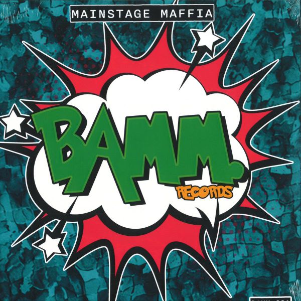 Mainstage Maffia — BAMM 001 vinyl cover