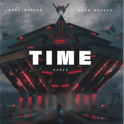 Alan Walker X Hans Zimmer — Time (Alan Walker Remix) vinyl cover