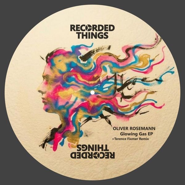 Oliver Rosemann — Oliver Rosemann - Glowing Gas EP vinyl cover