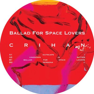 Crihan — Ballad For Space Lovers vinyl cover