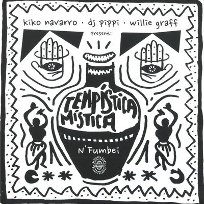 Kiko Navarro, Dj Pippi, Willie Graff — Tempistica Mistica vinyl cover