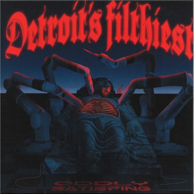 Detroit's Filthiest — ODDLY SATISFYING EP vinyl cover