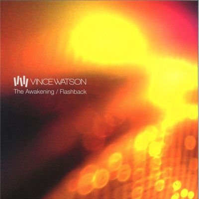 Vince Watson — The Awakening / Flashback vinyl cover