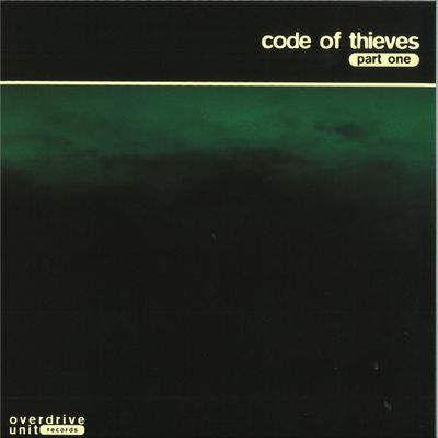 Overdrive Unit — Code Of Thieves Part 1 LP vinyl cover