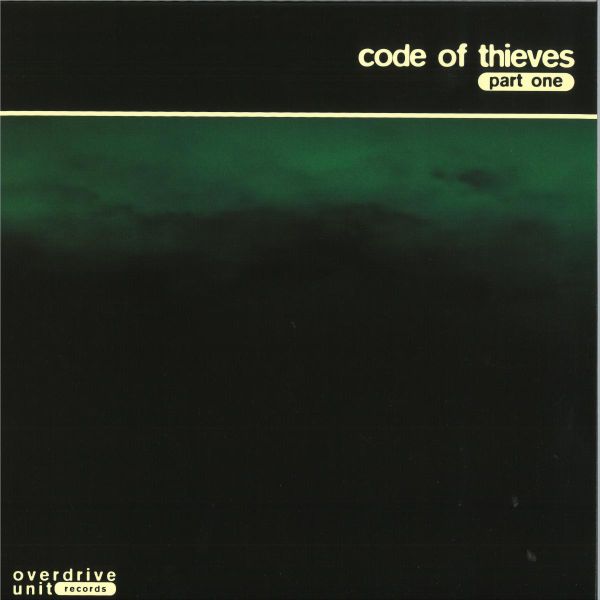 Overdrive Unit — Code Of Thieves Part 1 LP vinyl cover