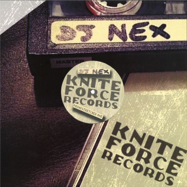 Dj Nex — Pound Stretcher One EP vinyl cover