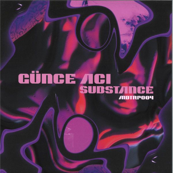 Günce Aci — Substance vinyl cover