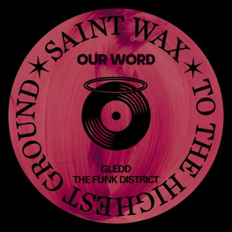 Gledd, The Funk District — Our Word vinyl cover